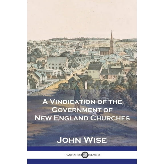A Vindication of the Government of New England Churches (Paperback)