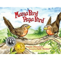 Mama Bird Papa Bird, (Paperback)