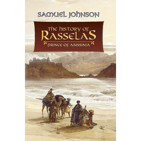Dover Literature: Literary Fiction: The History of Rasselas : Prince of Abissinia (Paperback)