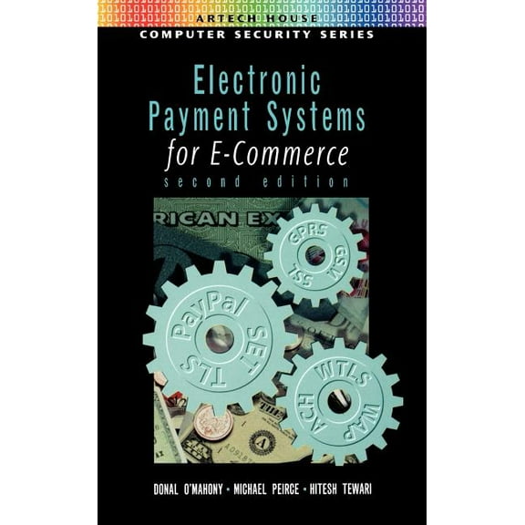 Artech House Universal Personal Communications Series: Electronic Payment Systems for E-Commerce 2nd edition (Hardcover)