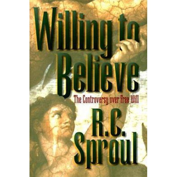 Pre-Owned Willing to Believe: The Controversy over Free Will (Hardcover) 0801011523 9780801011528