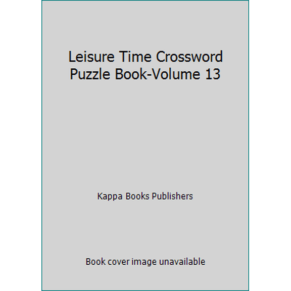 Pre-Owned Leisure Time Crossword Puzzle Book-Volume 13 (Paperback) 1559938641 9781559938648