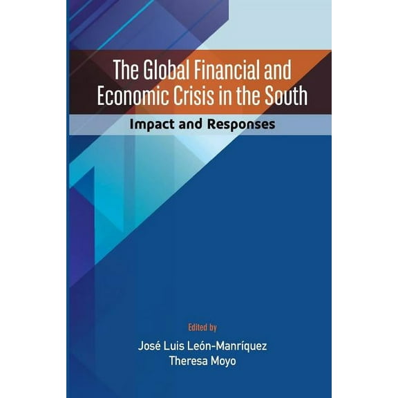 The Global Financial and Economic Crisis in the South (Paperback)