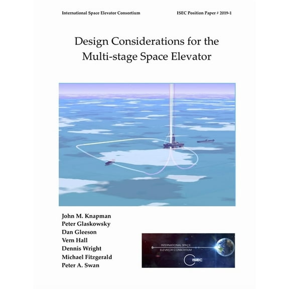 Design Considerations for the Multi-stage Space Elevator, (Paperback)