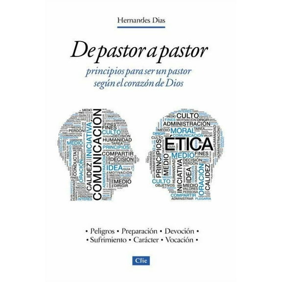 El de Pastor a Pastor: Principios Para Un Pastor Seg��n El Coraz��n de Dios, (Paperback)