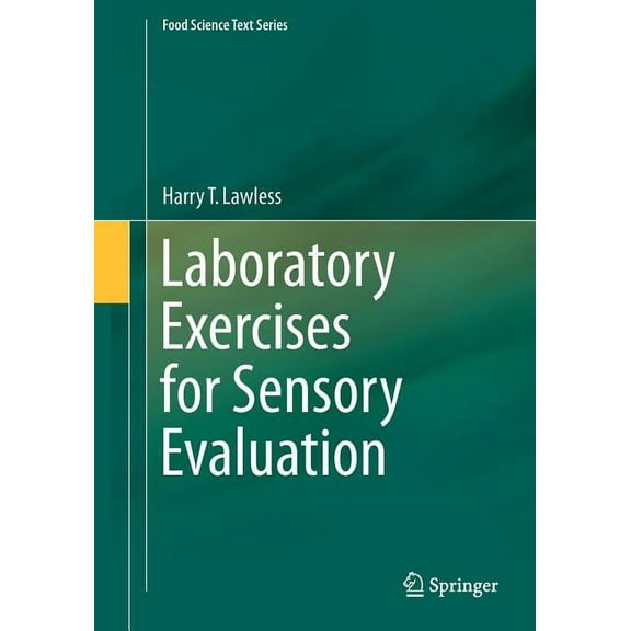 Food Science Text Laboratory Exercises for Sensory Evaluation, Book 2, (Paperback)