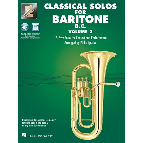 Essential Elements Classical Solos for Baritone B.C. - Volume 2: 15 Easy Solos for Contest & Performance with Online Audio & Printable Piano Accompaniments (Paperback)
