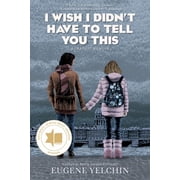 I Wish I Didn't Have to Tell You This: A Graphic Memoir: (A Young Adult True Story of Growing Up Jewish in Soviet Russia, (Paperback)