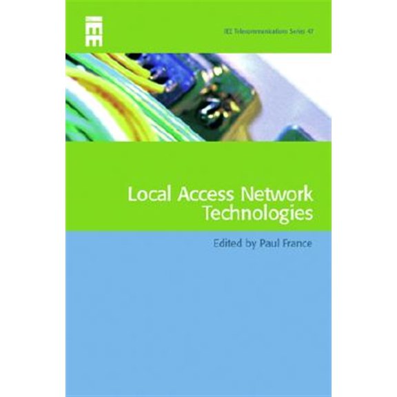 Pre-Owned Telecommunications Local Access Network Technologies, (Hardcover)