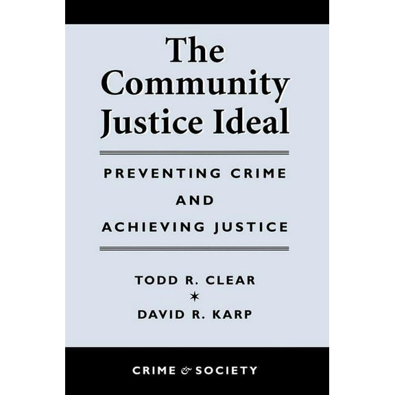 Urban Policy Challenges The Community Justice Ideal, (Paperback)