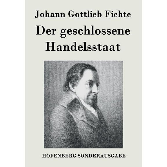 Der geschlossene Handelsstaat (Paperback)
