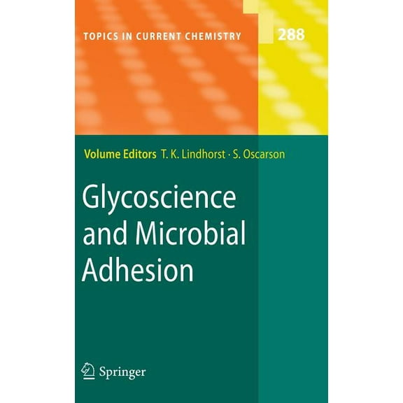 Topics in Current Chemistry Glycoscience and Microbial Adhesion, Book 288, (Hardcover)
