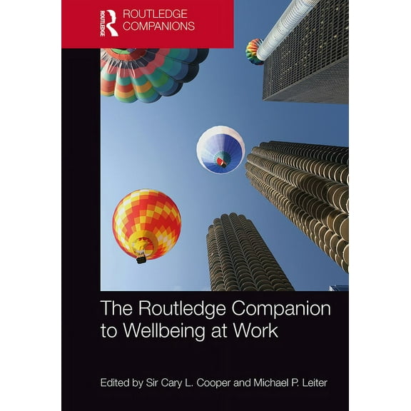 Routledge Companions in Business, Manage The Routledge Companion to Wellbeing at Work, (Paperback)
