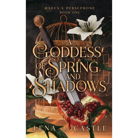 Hades X Persephone A Goddess of Spring and Shadows, Book 1, (Paperback)