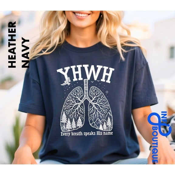 Velto YHWH Christian Shirt, Every Breath Speaks His Name , Lungs , Christian Family Shirt, Breathe With Jesus Shirt, Jesus Shirt All Size S-5XL