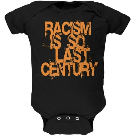 Racism is so Last Century Black Soft Baby One Piece