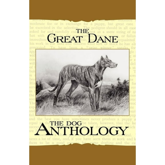 Vintage Dog Books Breed Classic The Great Dane - A Dog Anthology (A Vintage Dog Books Breed Classic), (Paperback)