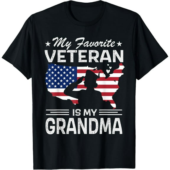 My Favorite Veteran is My Grandma Veterans Day Military T-Shirt