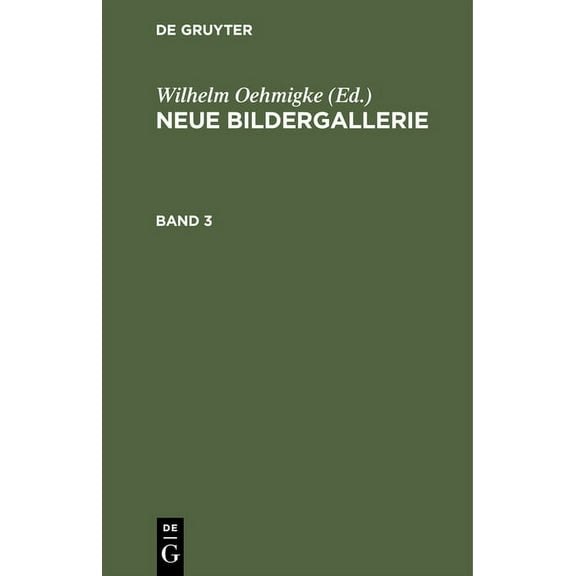 Neue Bildergallerie. Band 3, (Hardcover)