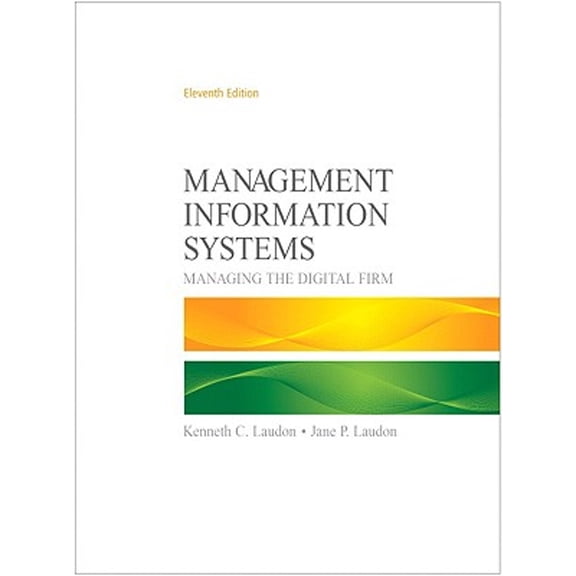 Pre-Owned Management Information Systems: Managing the Digital Firm (Hardcover) 013607846X 9780136078463