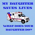 thumbnail image 3 of CafePress - Ambulance Saves Lives Daughte Light T Shirt - Men's Classic Graphic T-Shirt, 3 of 4