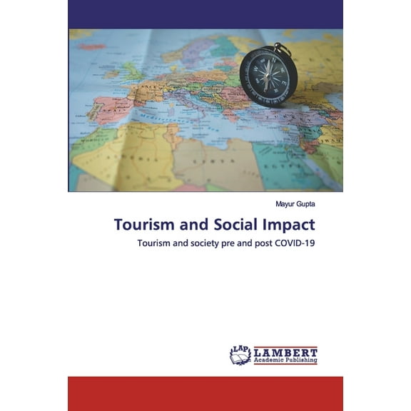 Tourism and Social Impact (Paperback)