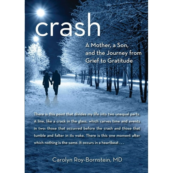 Crash : A Mother, A Son, And The Journey From Grief To Gratitude (Edition 1) (Hardcover)