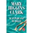 thumbnail image 1 of Ne Pleure Pas Ma Belle (Ldp Thrillers) (French Edition), 1 of 3