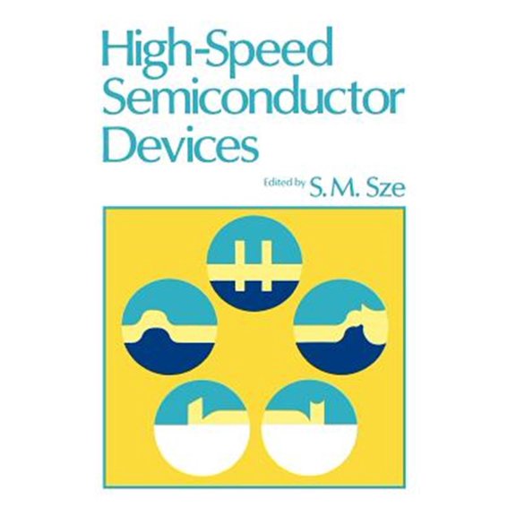 Pre-Owned Wiley-Interscience Publication High-Speed Semiconductor Devices, (Hardcover)