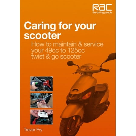 Caring for Your Scooter: How to Maintain & Service Your 49cc to 125cc Twist & Go (Best 49cc Scooter Reviews)