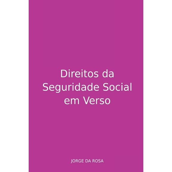 Direitos Da Seguridade Social Em Verso, (Paperback)