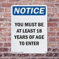 thumbnail image 4 of (2 Pack) You Must Be 18 Years Of Age To Enter OSHA Notice Sign 7 Inch X 10 Inch Indoor / Outdoor Rust-Free Aluminum Metal Signs for Workplace, Workshop, and Construction Site, Made in, 4 of 8