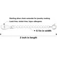 thumbnail image 2 of 3 Pcs Necklace Extender, 925 Sterling Silver Extension for Jewelry Necklace Bracelet Anklet Extenders for Women Jewelry Making Chains 2 inch, Silver, 2 of 5