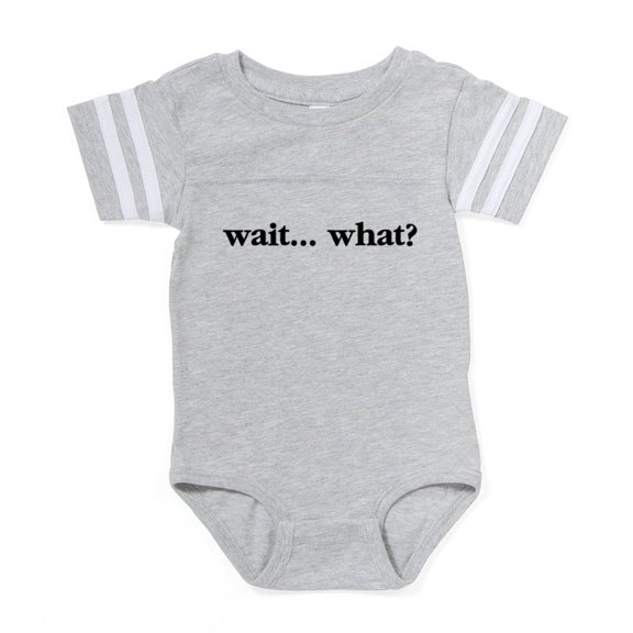 CafePress - Wait What - Cute Infant Baby Football Bodysuit