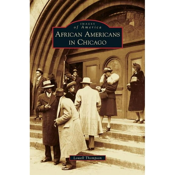 African Americans in Chicago, (Hardcover)
