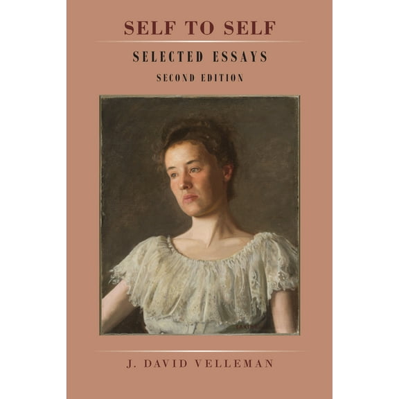 Self to Self: Selected Essays: Second Edition, (Paperback)