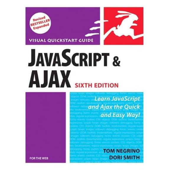 Pre-Owned JavaScript and Ajax for the Web : Visual QuickStart Guide