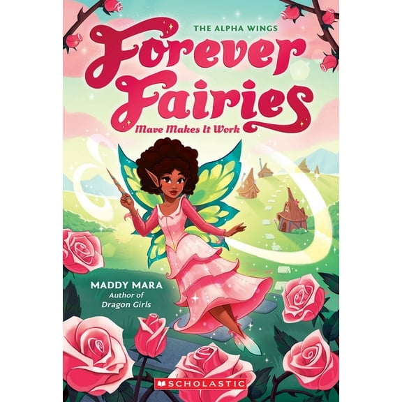 Forever Fairies Mave Makes It Work (Forever Fairies #8): Volume 8, (Paperback)