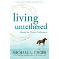thumbnail image 2 of Living Untethered Beyond the Human Predicament, 2 of 4