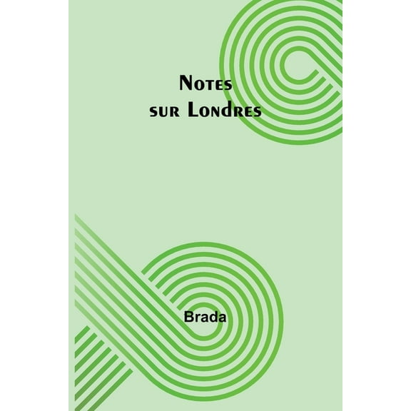 Notes sur Londres, (Paperback)