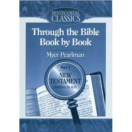 Through the Bible Book by Book: Gospels to Acts/Part 3 (Paperback) 0882436627 9780882436623