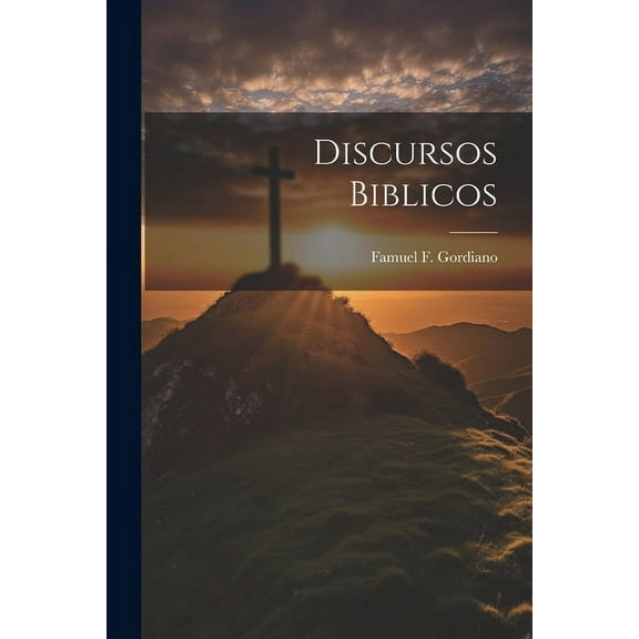 Discursos Biblicos (Paperback)
