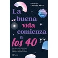 thumbnail image 1 of La Buena Vida Comienza A los 40 Planeta 9786070786051, 1 of 2
