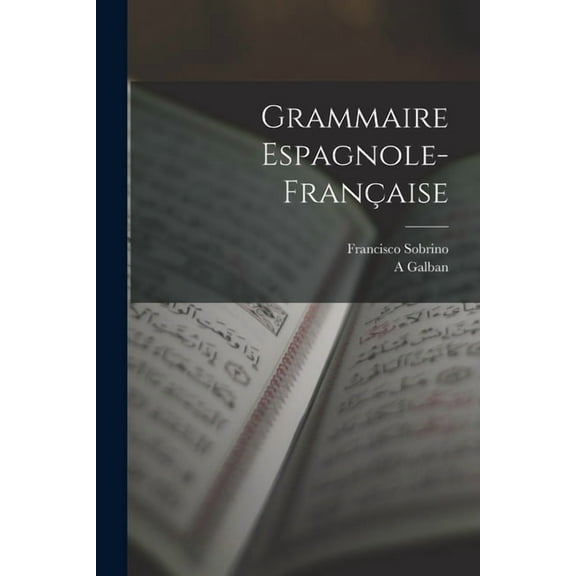 Grammaire Espagnole-Française (Paperback)