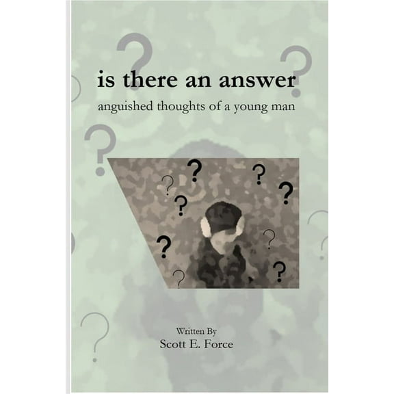 is there an answer: anguished thoughts of a young man, (Paperback)
