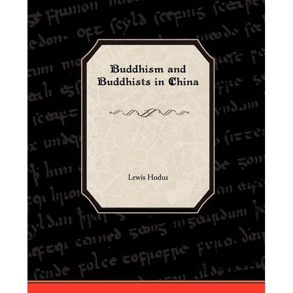 Buddhism and Buddhists in China (Paperback)