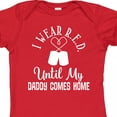 thumbnail image 4 of Inktastic Military Deployment Wear Red for Daddy Boys or Girls Baby Bodysuit, 4 of 5