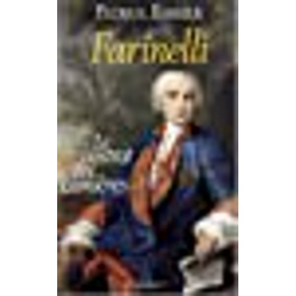 Farinelli: Le castrat des Lumieres (French Edition)