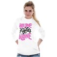 thumbnail image 5 of No One fights Alone Breast Cancer Women's Long Sleeve T Shirt Brisco Brands X, 5 of 6