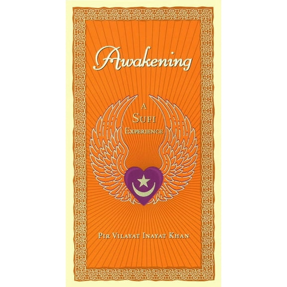 Awakening: A Sufi Experience, (Paperback)